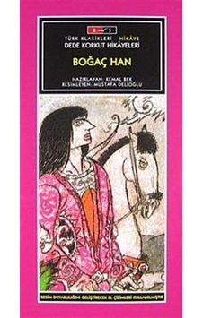 Boğaç Han-Düz Yazı / Korkut Ata Dede Korkut Boğaç Han-Düz Yazı / Korkut Ata Dede Korkut