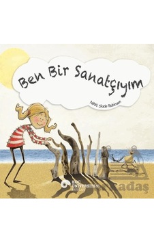 Ben Bir Sanatçıyım Koç Üniversitesi Yayınları