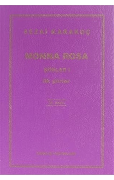 Monna Rosa ( Şiirleri 1 ) - Sezai Karakoç - Diriliş Yayınları Monna Rosa ( Şiirleri 1 ) - Sezai Karakoç - Diriliş Yayınları