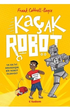 Kaçak Robot - Frank Cottrel Boyce - Tudem Yayınları