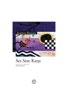 Ses Sese Karşı - Aldous Huxley - İletişim Yayınları Ses Sese Karşı - Aldous Huxley - İletişim Yayınları