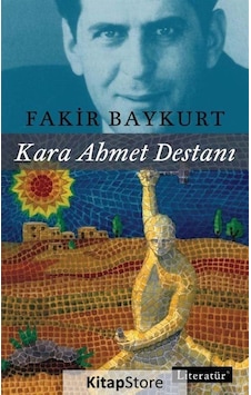 Kitapstore Kara Ahmet Destanı / Fakir Baykurt Kitapstore Kara Ahmet Destanı / Fakir Baykurt