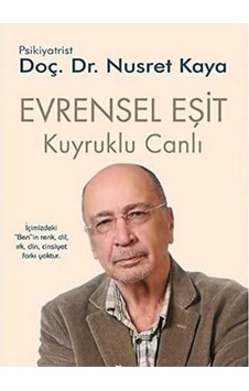 Evrensel Eşit - Kuyruklu Canlı 3 - Nusret Kaya İlk Baskı 2013