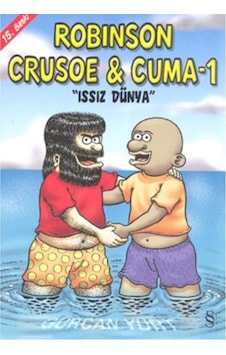 Robinson Crusoe & Cuma - 1 - Gürcan Yurt - Everest Yayınları Robinson Crusoe & Cuma - 1 - Gürcan Yurt - Everest Yayınları