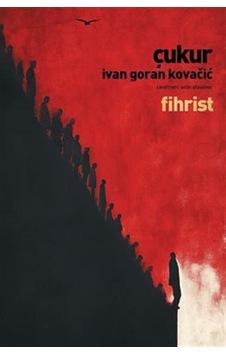 Çukur / Ivan Goran Kovacic Çukur / Ivan Goran Kovacic