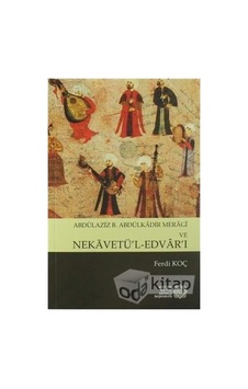 Abdülaziz B. Abdülkadir Meragi Ve Nekavetül Edvarı