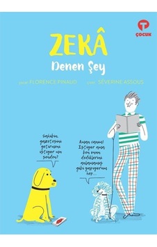 Zeka Denen Şey / Florence Pinaud