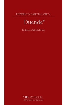 Duende - Gabriel Garcia Lorca - Sel Yayıncılık Duende - Gabriel Garcia Lorca - Sel Yayıncılık
