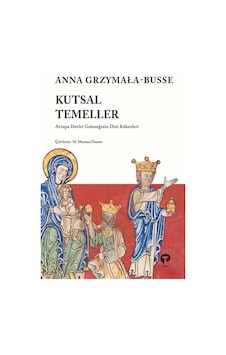Kutsal Temeller & Avrupa Devlet Geleneğinin Dini Kökenleri / A... Kutsal Temeller & Avrupa Devlet Geleneğinin Dini Kökenleri / A...