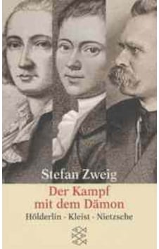 Der Kampf Mit Dem Damon Hölderlin. Kleist. Nietzsche Der Kampf Mit Dem Damon Hölderlin. Kleist. Nietzsche