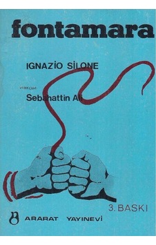 Fontamara Ignazio Silone - Türkçesi Sebahattin Ali - 2.el Fontamara Ignazio Silone - Türkçesi Sebahattin Ali - 2.el