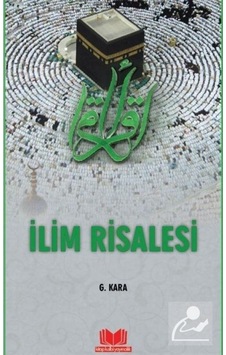 İlim Risalesi / Güzin Kara 9786052056073 İlim Risalesi / Güzin Kara 9786052056073