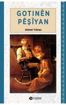 Gotinen Peşiyan - Ahmet Yılmaz - Name Gotinen Peşiyan - Ahmet Yılmaz - Name