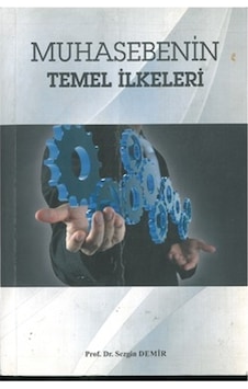 Muhasebenin Temel İlkeleri Sezgin Demir (2.El) Muhasebenin Temel İlkeleri Sezgin Demir (2.El)