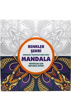 Renkler Şehri Desenler-Tezhipler-Şekillerle (Büyükler İçin Boyama