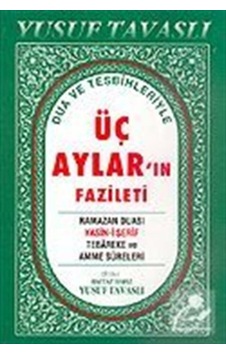 Dua ve Tesbihleriyle Üç Aylar'ın Fazileti (Dergi Boy) (D39)- Tavaslı