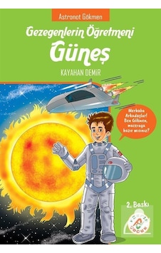 Gezegenlerin Öğretmeni Güneş / Kayahan Demir