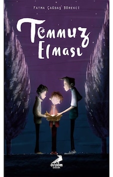 Temmuz Elması - Fatma Çağdaş Börekci - Erdem Çocuk Temmuz Elması - Fatma Çağdaş Börekci - Erdem Çocuk