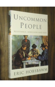 Uncommon People Resistance. Rebellion And Jazz - Ciltli Uncommon People Resistance. Rebellion And Jazz - Ciltli
