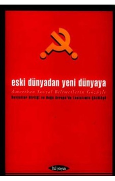 Eski Dünyadan Yeni Dünyaya- Hil Yayınları Eski Dünyadan Yeni Dünyaya- Hil Yayınları