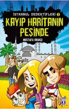 Kayıp Haritanın Peşinde - İstanbul Dedektifleri Kayıp Haritanın Peşinde - İstanbul Dedektifleri