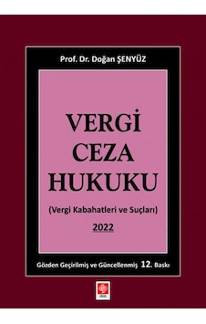 Vergi Ceza Hukuku Vergi Kabahatleri ve Suçları Vergi Ceza Hukuku Vergi Kabahatleri ve Suçları