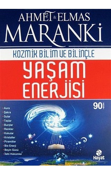 Yaşam Enerjisi (Kozmik Bilim ve Bilinçte) - Prof.Dr.Ahmet Maranki - Mozaik Yayınları Yaşam Enerjisi (Kozmik Bilim ve Bilinçte) - Prof.Dr.Ahmet Maranki - Mozaik Yayınları