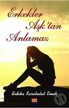Erkekler Aşk'Tan Anlamaz Erkekler Aşk'Tan Anlamaz