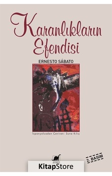 Kitapstore Karanlıkların Efendisi / Ernesto Sabato Kitapstore Karanlıkların Efendisi / Ernesto Sabato