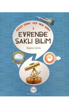 Evrende Saklı Bilim-Güzel Dinim Her Yanı Bilim 2 - Bilgenur Çorlu - Diyanet İşleri Başkanlığı