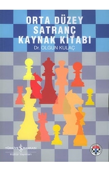 Orta Düzey Satranç Kaynak Kitabı