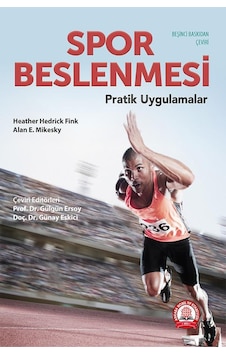 Spor Beslenmesi - Pratik Uygulamalar - Alan E. Mikesky - Ankara Nobel Tıp Spor Beslenmesi - Pratik Uygulamalar - Alan E. Mikesky - Ankara Nobel Tıp