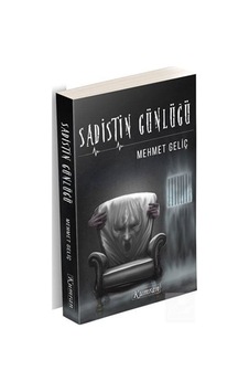 Mercankitap Sadistin Günlüğü / Mehmet Geliç Mercankitap Sadistin Günlüğü / Mehmet Geliç