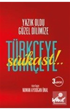 Türkçeye Suikast / Numan Aydoğan Ünal Türkçeye Suikast / Numan Aydoğan Ünal