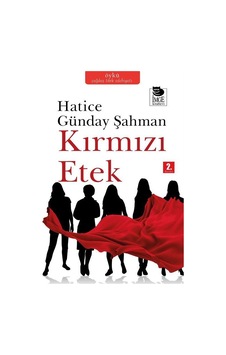 Kırmızı Etek / Hatice Günday Şahman Kırmızı Etek / Hatice Günday Şahman