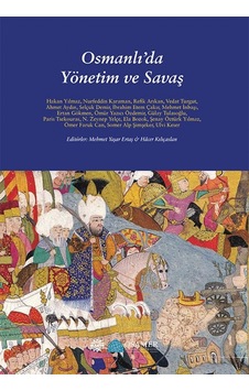 Osmanlıda Yönetim ve Savaş- Mahya Yayıncılık Osmanlıda Yönetim ve Savaş- Mahya Yayıncılık