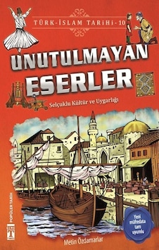 Unutulmayan Eserler - Türk İslam Tarihi  10