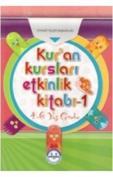 Kur'an Kursları Etkinlik Kitabı 4 - 6 Yaş Grubu 1 - 2 Takım- Diyanet İşleri Başkanlığı