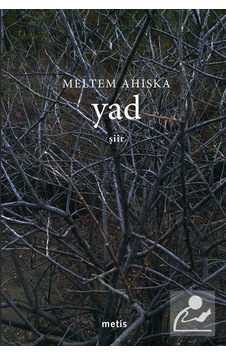 Yad / Meltem Ahıska Yad / Meltem Ahıska