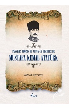 Fransızca Seçme Hikayeler Nutuk - Demet Küçük - Profil Kitap Fransızca Seçme Hikayeler Nutuk - Demet Küçük - Profil Kitap