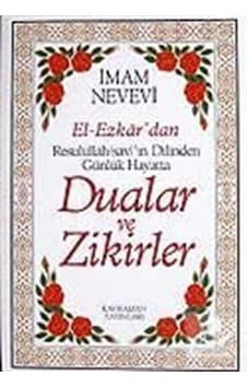 (13x19.5) Dualar ve Zikirler / El-Ezkar Resullah'ın Dilinden /... 9789757624752 (13x19.5) Dualar ve Zikirler / El-Ezkar Resullah'ın Dilinden /... 9789757624752