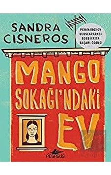 Mango Sokağı'ndaki Ev Pegasus Yayınları - Pegasus Yayınları Mango Sokağı'ndaki Ev Pegasus Yayınları - Pegasus Yayınları