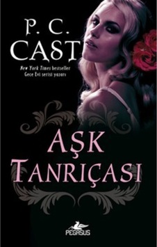 Aşk Tanrıçası - Tanrıça Serisi 5 Aşk Tanrıçası - Tanrıça Serisi 5