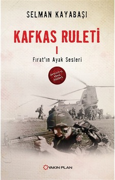 Kafkas Ruleti 1 - Fırat'In Ayak Sesleri n11.1006 Kafkas Ruleti 1 - Fırat'In Ayak Sesleri n11.1006
