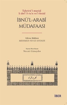 Tahrîrü'l-murad Li Def'i't-ta'n Ve'l-fesad İbnü'l-Arabî Müdafaası - Mehmed Fevzi Efendi
