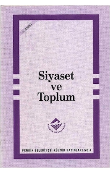 Siyaset Ve Toplum - Yalçın Akdoğan 509894799