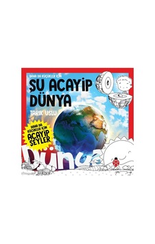 Daha da Küçükler İçin - Şu Acayip Dünya - Tarık Uslu - Uğurböceği Daha da Küçükler İçin - Şu Acayip Dünya - Tarık Uslu - Uğurböceği