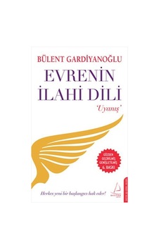 Evrenin İlahi Dili Uyanış - Bülent Gardiyanoğlu - Destek Yayınları Evrenin İlahi Dili Uyanış - Bülent Gardiyanoğlu - Destek Yayınları