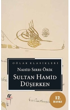 Kitabevimden Sultan Hamid Düşerken Kitabevimden Sultan Hamid Düşerken