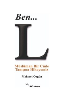 Ben... L - Müslüman Bir Cinle Tanışma Hikayemiz - Ybve-729958 Ben... L - Müslüman Bir Cinle Tanışma Hikayemiz - Ybve-729958